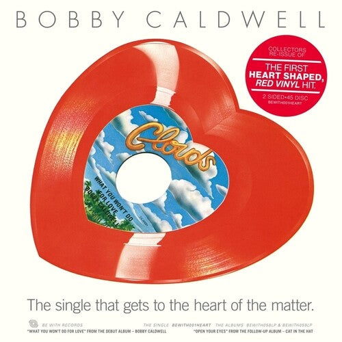 Bobby Caldwell: What You Won't Do For Love/Open Your Eyes