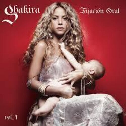 Shakira: Fijacion Oral Vol. 1